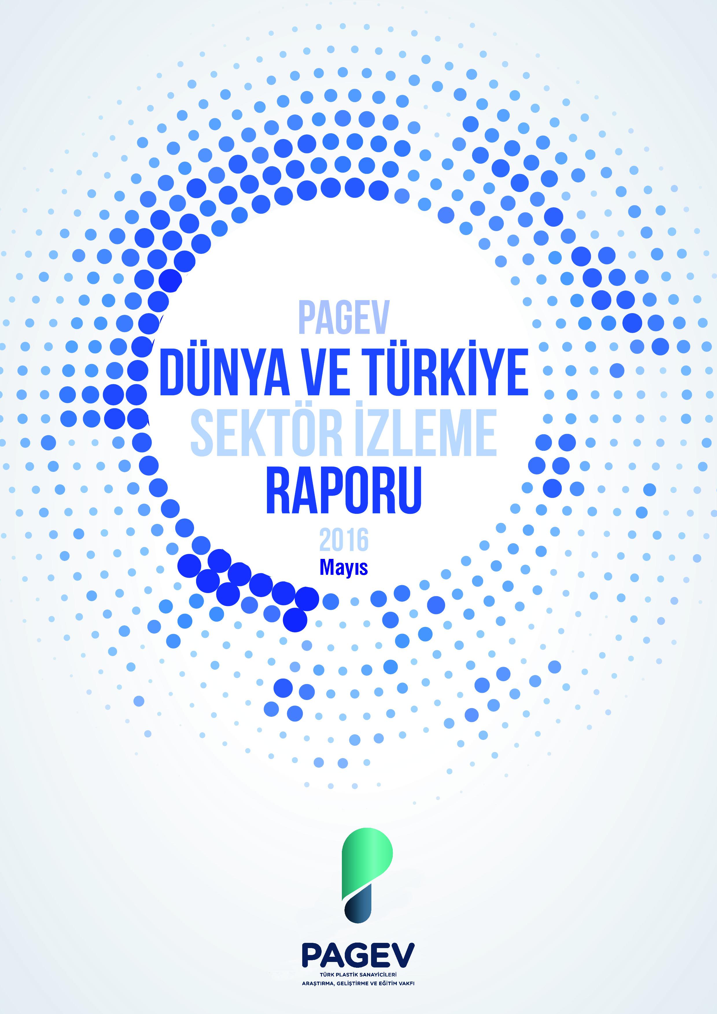 Türkiye Plastik Sektör İzleme Raporu 2016 / İlk 8 Ay