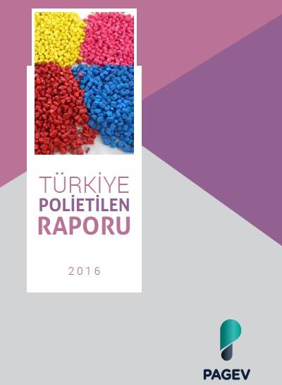 Türkiye Polietilen Raporu 2016 ( Tahmini)