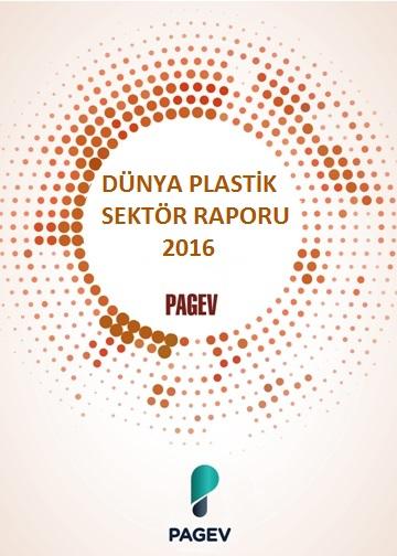 Dünya Plastik Sektör Raporu 2016